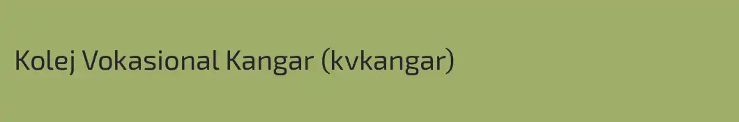 Kolej Vokasional Kangar (kvkangar)
